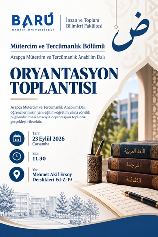 Arapça Mütercim ve Tercümanlık Anabilim Dalında Oryantasyon Toplantısı Gerçekleştirildi