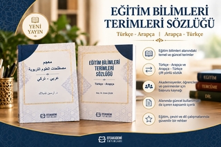 Doç. Dr. Ersin ÇİLEK'in Eğitim Bilimleri Terimleri Sözlüğü (Türkçe–Arapça / Arapça–Türkçe) yayımlandı.
