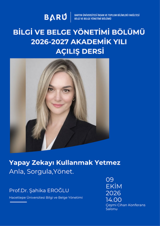 Bartın Üniversitesi Bilgi ve Belge Yönetimi Bölümü 2026-2027 Akademik Yılı Açılış Dersi