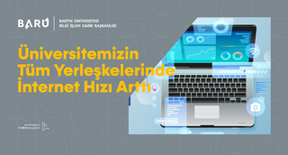 Üniversitemizin Tüm Yerleşkelerinde İnternet Hızı Arttı