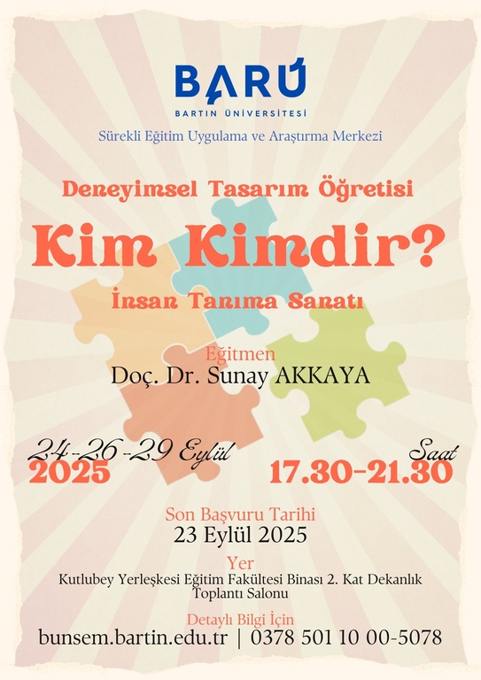 Deneyimsel Tasarım Öğretisi Kim Kimdir (İnsan Tanıma Sanatı) Eğitimi Fotograflar 0