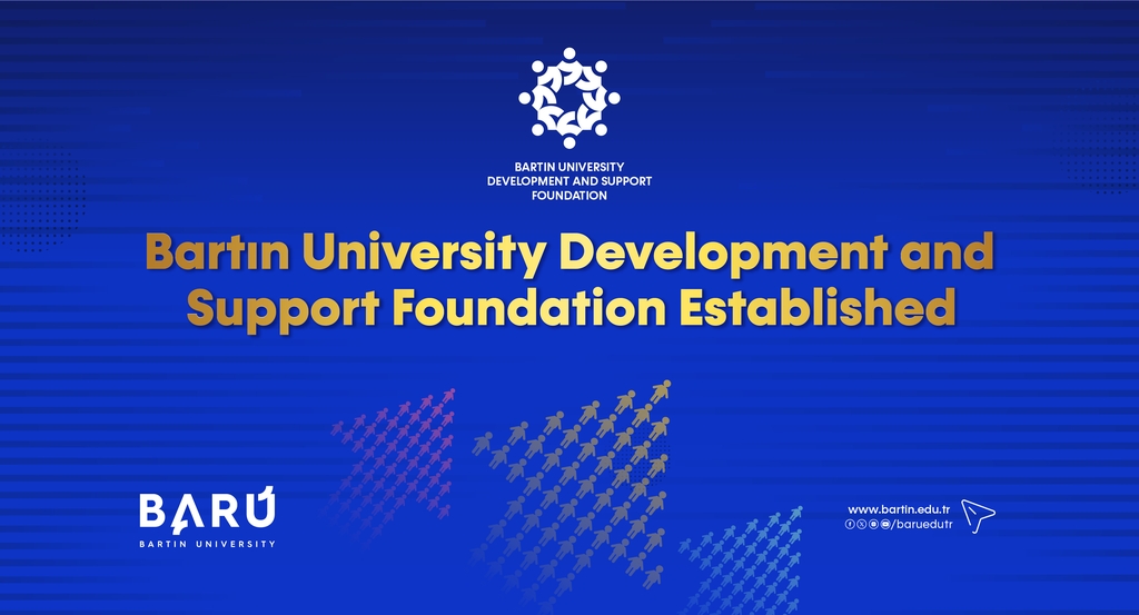 A significant step from BARÜ: “Bartın University Development and Support Foundation” established Kapak