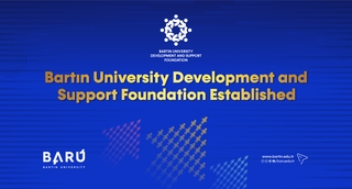 A significant step from BARÜ: “Bartın University Development and Support Foundation” established