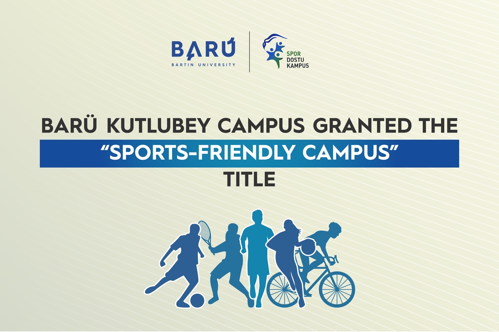 BARÜ Kutlubey Campus Granted the “Sports-Friendly Campus” Title Kapak