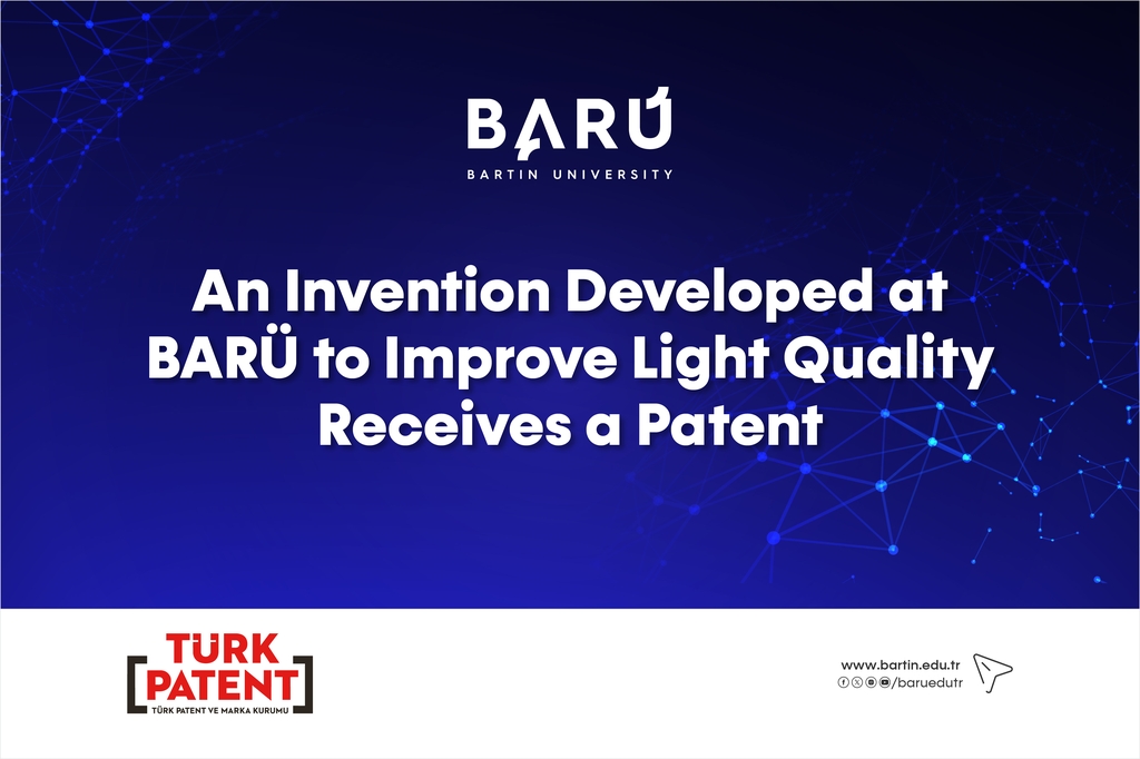An Invention Developed at BARÜ to Improve Light Quality Receives a Patent Kapak