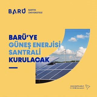 BARÜ’ye güneş enerjisi santrali kurulacak
