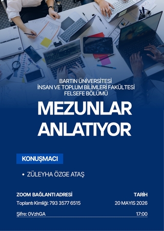 Felsefe Bölümü “Mezunlar Anlatıyor” Etkinliği Gerçekleştirildi