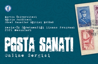 Resim-İş Öğretmenliği Lisans Programı Mezunları Online Posta Sanatı Sergisi