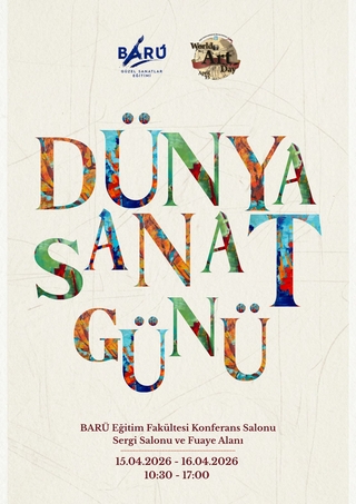 BARÜ’de 15 Nisan Dünya Sanat Günü
