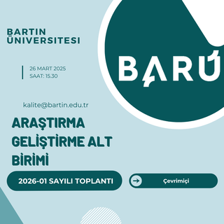Araştırma ve Geliştirme Alt Biriminin 2026-01 sayılı ve 26.03.2026 tarihli toplantısı gerçekleştirildi.