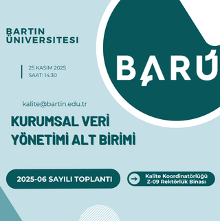 Kalite Koordinatörlüğü/Kurumsal Veri Yönetim Alt Birim Toplantısı (2025-06) gerçekleştirildi.