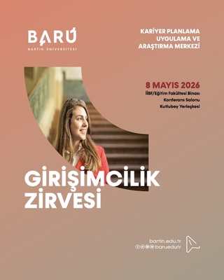 BARÜ Girişimcilik Zirvesi Yenilikçi Fikirleri Bir Araya Getirdi