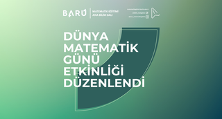 BARÜ’de “Dünya Matematik Günü” Etkinliği Düzenlendi