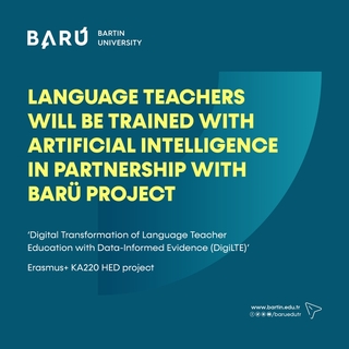 Language Teachers Will Be Trained With Artificial Intelligence In Partnership With BARÜ Project