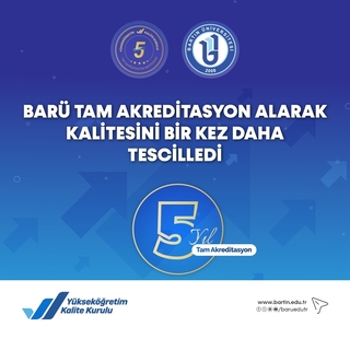 Bartın Üniversitesi Tam Akreditasyon Almaya Hak Kazandı