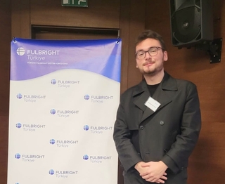 Bölümümüz Araştırma Görevlisi Bedirhan Berk Oran Fulbright Programı Bursiyeri Olmaya Hak Kazanmıştır