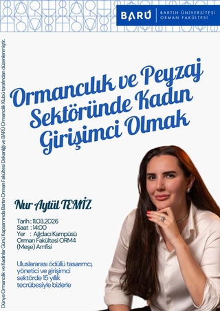 Dünya Ormancılık Haftası ve 8 Mart Dünya Kadınlar Günü Kapsamında Anlamlı Söyleşi