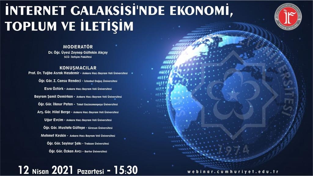 Öğr. Gör. Özkan Avcı “İnternet Galaksisi'nde Ekonomi Toplum ve İletişim” webinarında konuştu. Fotograflar 0