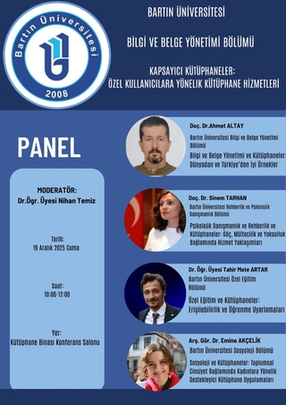 "Kapsayıcı Kütüphaneler: Özel Kullanıcılara Yönelik Kütüphane Hizmetleri" Etkinliği Gerçekleştirildi