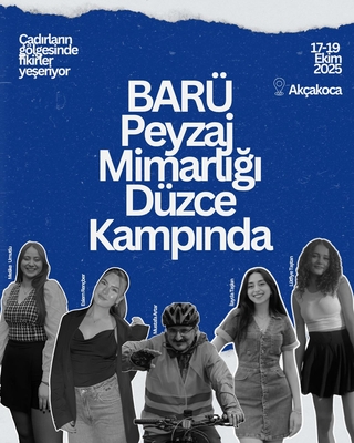 BARÜ Peyzaj Mimarlığı Düzce Kampında!