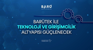 BARÜTEK İle Teknoloji ve Girişimcilik Altyapısı Güçlenecek