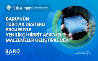 BARÜ’nün TÜBİTAK Destekli Projesiyle Yenilikçi Hibrit Aerojel Malzemeler Geliştirilecek