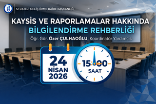 Guidance on KAYSİS and Reporting from the Quality Coordination Office to the Strategy Development Department