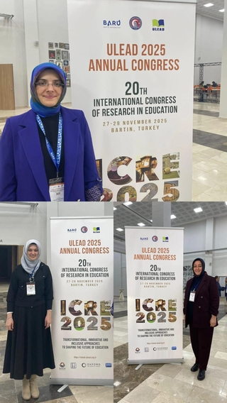 20. Uluslararası Eğitimde Araştırmalar Kongresinde Yerimizi Aldık