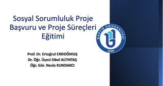 Sosyal Sorumluluk Koordinatörlüğü Proje Süreçleri Bilgilendirme Eğitimi (Ulus Meslek Yüksekokulu)
