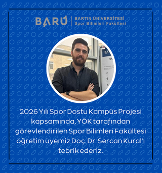 Fakültemiz Öğretim Üyesi Doç. Dr. Sercan Kural, “Spor Dostu Kampüs” Projesinde Görevlendirildi