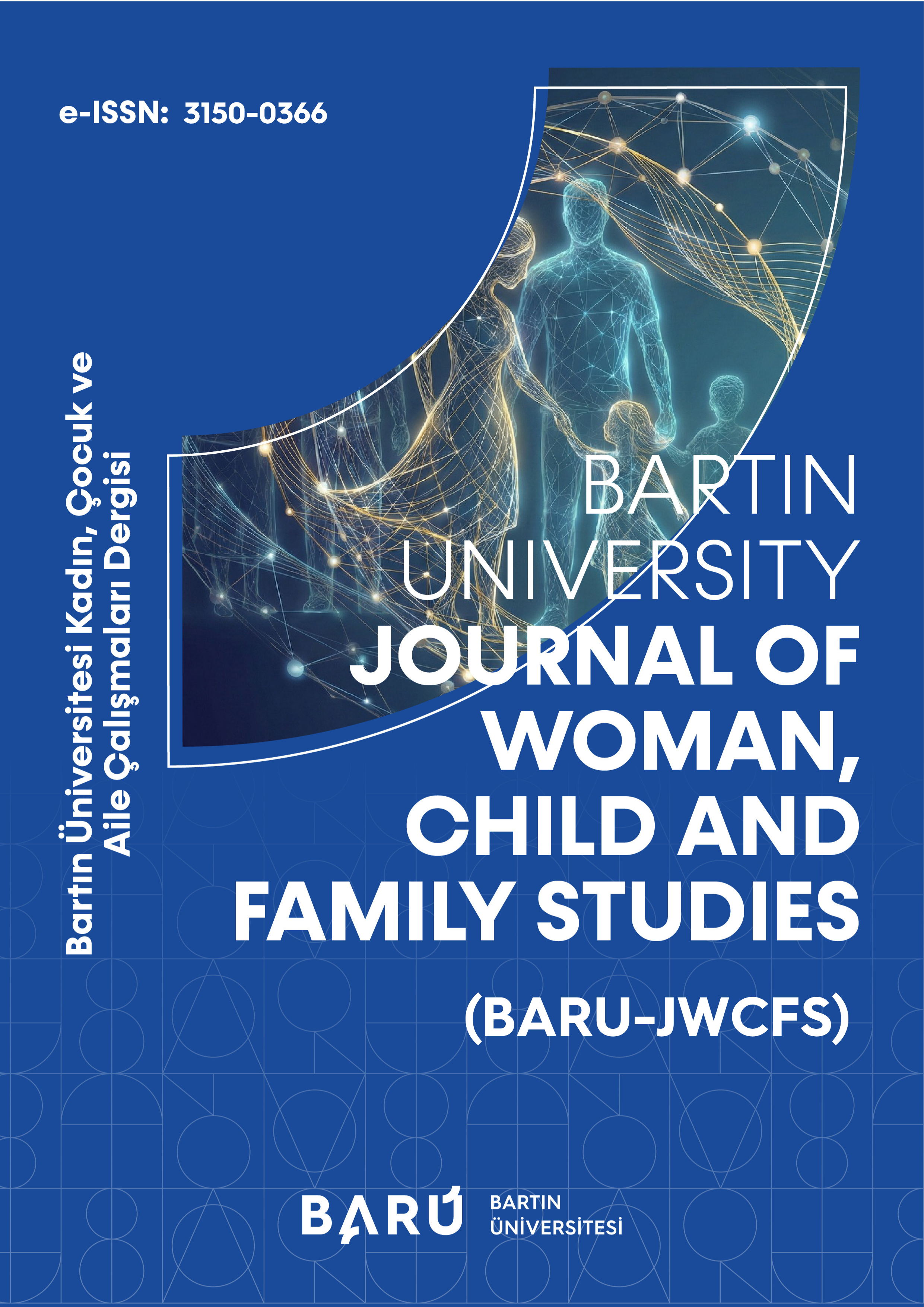 Bartın &Uuml;niversitesi Kadın, &Ccedil;ocuk ve Aile &Ccedil;alışmaları Dergisi