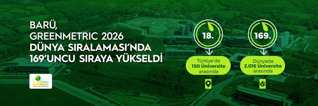 BARÜ, GreenMetric 2026 Dünya Sıralaması’nda 169’uncu sıraya yükseldi