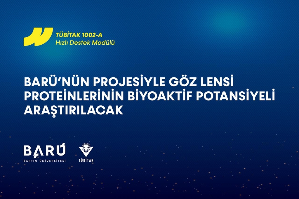 BARÜ’nün projesiyle göz lensi proteinlerinin biyoaktif potansiyeli araştırılacak Kapak