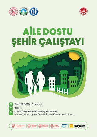 Aile Dostu Şehir Çalıştayı