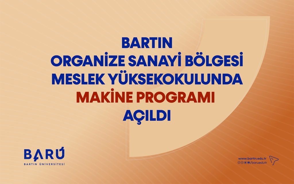 Bartın Organize Sanayi Bölgesi Meslek Yüksekokulunda “Makine” programı açıldı Kapak