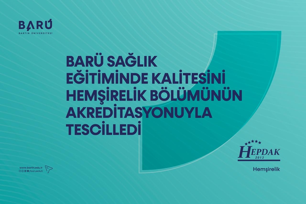 BARÜ sağlık eğitiminde kalitesini Hemşirelik Bölümünün akreditasyonuyla tescilledi Kapak