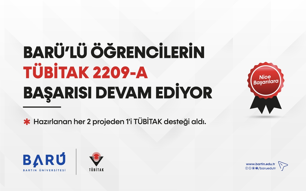 BARÜ'lü öğrencilerin her 2 projesinden 1'i TÜBİTAK desteği aldı Kapak