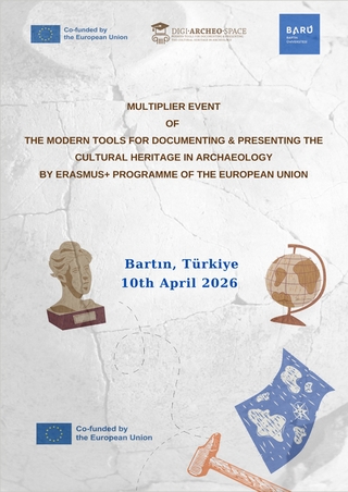 Arkeolojide Kültürel Mirası Belgelemek ve Sunmak İçin Modern Araçlar Projesi Ulusal Semineri