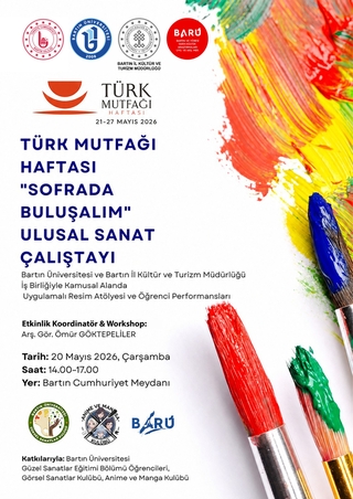 Türk Mutfağı Haftası "Sofrada Buluşalım" Ulusal Sanat Çalıştayı