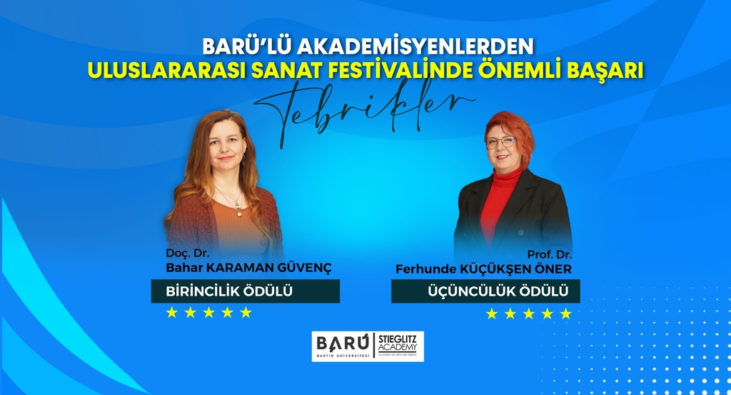 BARÜ’lü akademisyenlerden uluslararası sanat festivalinde önemli başarı Kapak