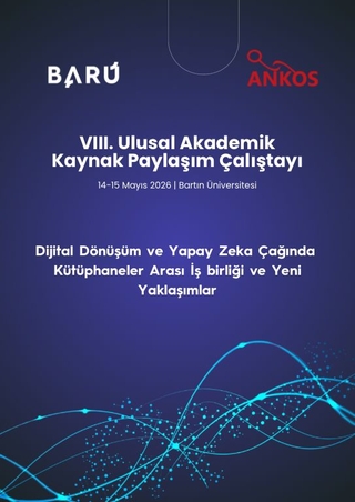 VIII. Ulusal Akademik Kaynak Paylaşım Çalıştayı