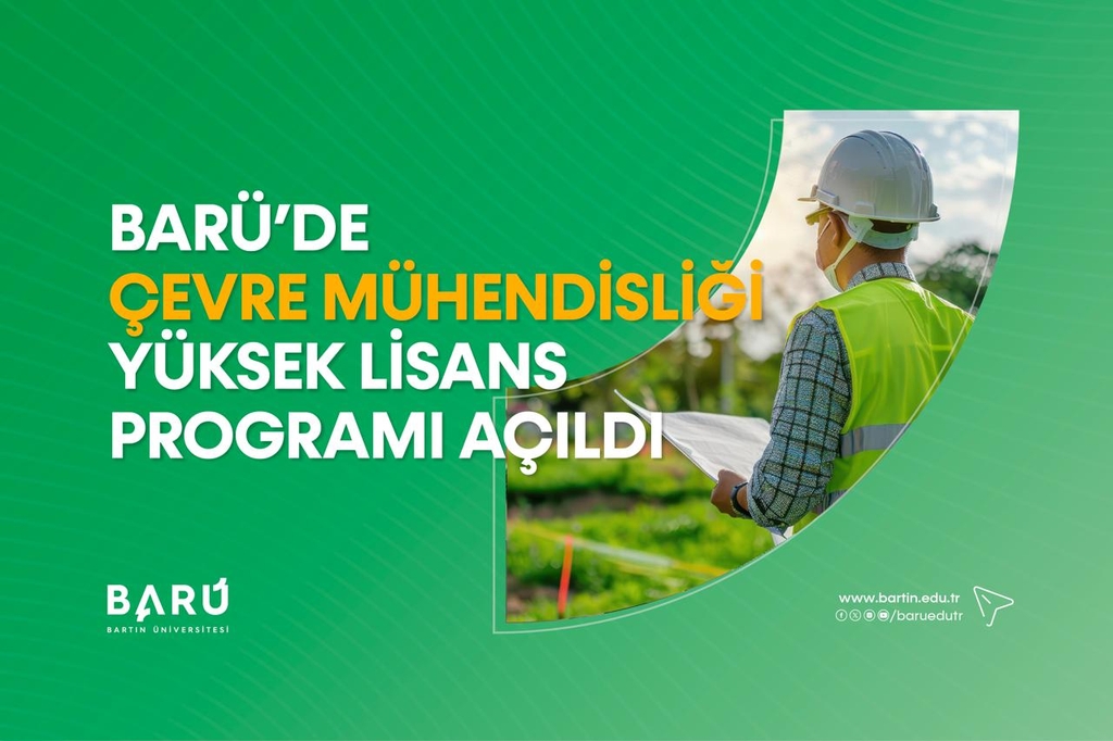 BARÜ’de Çevre Mühendisliği yüksek lisans programı açıldı Kapak