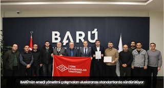 BARÜ’nün enerji yönetimi çalışmaları uluslararası standartlarda sürdürülüyor